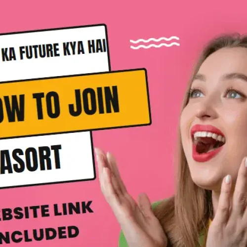 Asort Ka Future Kya Hai & How to Join  Asort Company ? 